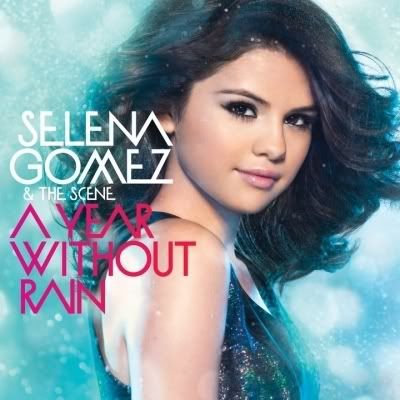 Selena Gomez A Year Without Rain Album. selena gomez